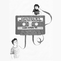 Antologia di S. | di Riccardo Fazi / Muta Imago - Versione Prix Italia e Prix Europa - RaiPlay Sound