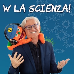 W la Scienza 2020: 1 puntata - RaiPlay Sound