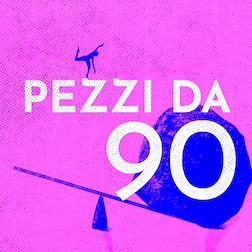PEZZI DA 90- In cerca di avventura - RaiPlay Sound