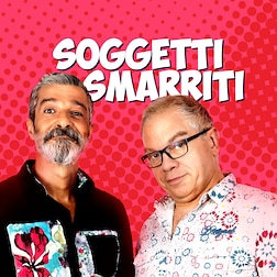 Soggetti Smarriti del 30/09/2022 - RaiPlay Sound