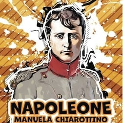 I Libri di Radio Kids: Napoleone - RaiPlay Sound