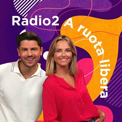Radio2 a Ruota Libera del 22/01/2022 - RaiPlay Sound