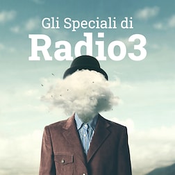 Gli speciali di Radio3 del 01/04/2023 - RaiPlay Sound