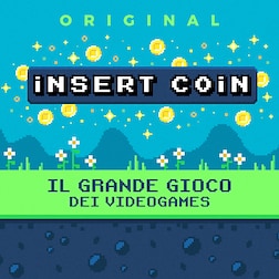 Insert Coin. Il grande gioco dei videogames Ep 06 Fare giochi in Italia - II parte - RaiPlay Sound