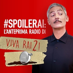 #Spoilerai: l'anteprima radio di Viva Rai2! del 30-01-2023 p26 - RaiPlay Sound