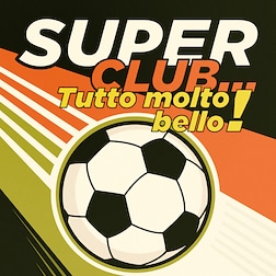 Super Club... Tutto molto bello del 15/09/2023 p5 Milan 5 - RaiPlay Sound
