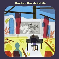 MusicaMed del 21/09/2023-02. THE END - MUSIC FOR FILMS, VOL.3 - BACHAR MAR -KHALIFE' - RaiPlay Sound