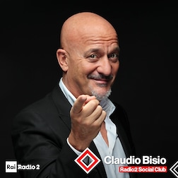 Radio2 Social Club-Claudio Bisio,Esordio come regista - RaiPlay Sound