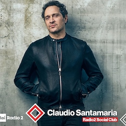 Radio2 Social Club- Claudio Santamaria, recito e canto - RaiPlay Sound