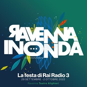 Ravenna InOnda la festa di Rai Radio 3 - RaiPlay Sound