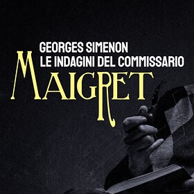 Le indagini del commissario Maigret - RaiPlay Sound