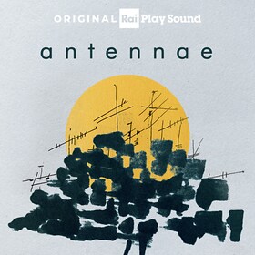 Antennae - Storie da alberi - RaiPlay Sound