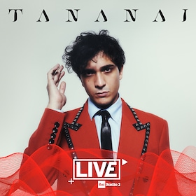 Tananai a Radio2 Live - RaiPlay Sound