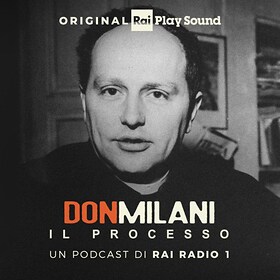 Don Milani. Il processo - RaiPlay Sound