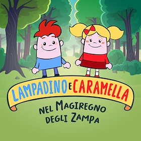 Lampadino e Caramella - RaiPlay Sound