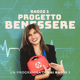Radio1 progetto benessere - RaiPlay Sound