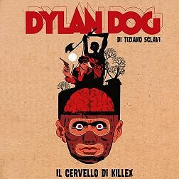 Copertina Dylan Dog - Il cervello di Killex