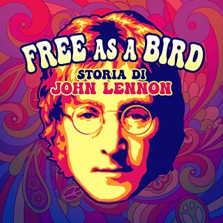 Copertina Free as a Bird - Storia di John Lennon 