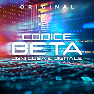 Copertina Codice Beta - Ogni cosa è digitale