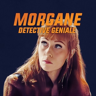 Copertina Morgane - Detective geniale