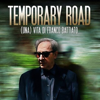 Copertina Temporary Road - (una) Vita di Franco Battiato