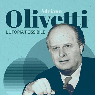 Copertina Adriano Olivetti. L'utopia possibile