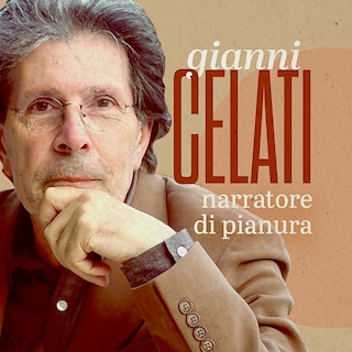 Copertina Gianni Celati, narratore di pianura