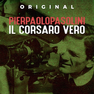 Copertina Pier Paolo Pasolini, il corsaro vero