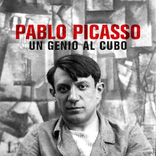 Copertina Pablo Picasso, un genio al cubo