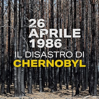 Copertina 26 aprile 1986 – Il disastro di Chernobyl