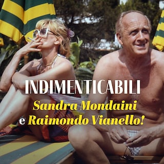 Copertina Indimenticabili Sandra Mondaini e Raimondo Vianello!