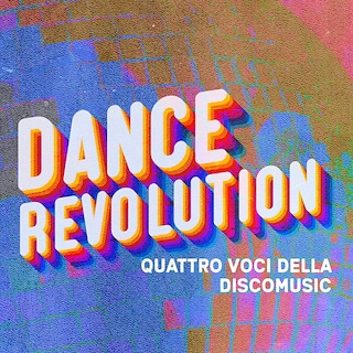 Copertina Dance Revolution. Quattro voci della discomusic