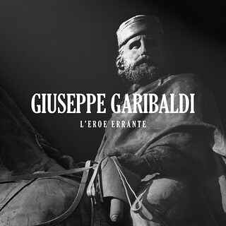 Copertina Giuseppe Garibaldi, l'eroe errante