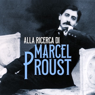 Copertina Alla ricerca di Marcel Proust