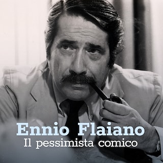 Copertina Ennio Flaiano. Il pessimista comico