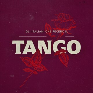 Copertina Gli italiani che fecero il tango di Giampiero Vigorito