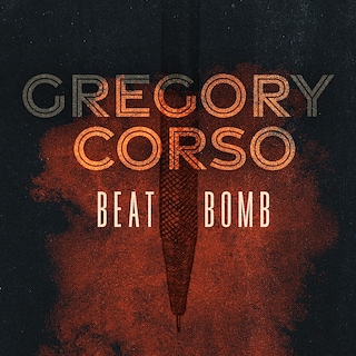 Copertina Gregory Corso. Beat Bomb