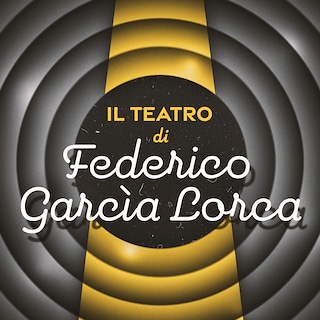 Copertina Il teatro di Federico Garcìa Lorca