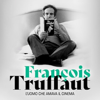 Copertina François Truffaut. L'uomo che amava il cinema