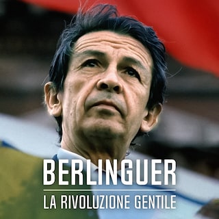 Copertina Berlinguer, la rivoluzione gentile