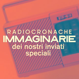 Copertina Radiocronache Immaginarie