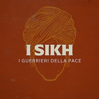 Copertina I Sikh: i guerrieri della pace