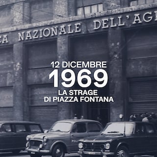 Copertina 12 dicembre 1969: la strage di Piazza Fontana 