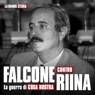 Copertina Falcone contro Riina: la guerra di Cosa Nostra