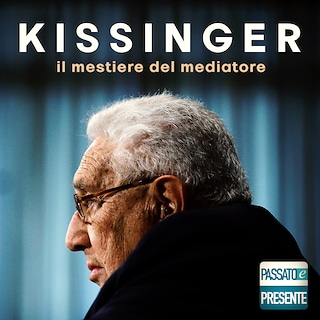 Copertina Kissinger, il mestiere del mediatore