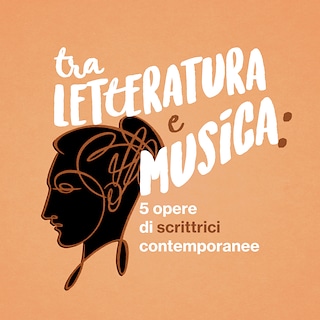 Copertina Tra letteratura e musica: 5 opere di scrittrici contemporanee