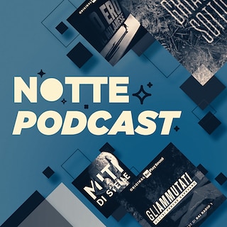 Copertina Notte Podcast