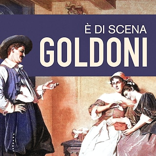Copertina E' di scena Goldoni 