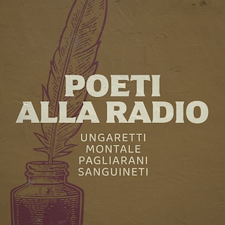 Copertina Poeti alla radio - Ungaretti, Montale, Pagliarani, Sanguineti