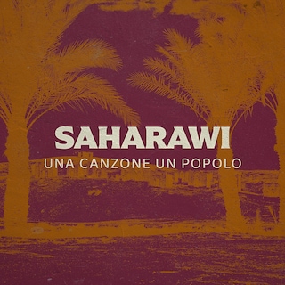 Copertina Saharawi - Una canzone un popolo